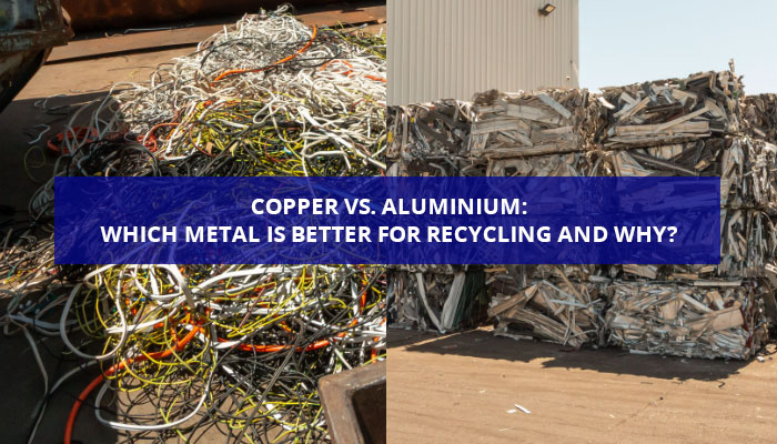 Copper vs. Aluminium: Which Metal is Better for Recycling and Why?